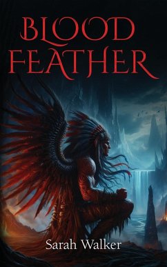 Blood Feather - Walker, Sarah