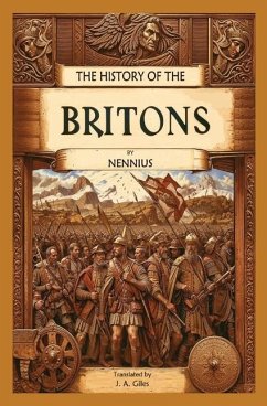 The History of the Britons - Nennius