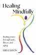 Healing Mindfully - Bild 1