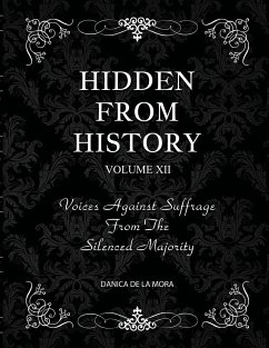 Hidden From History, Volume 12 - de La Mora, Danica