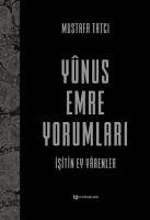 Yunus Emre Yorumlari - Tatci, Mustafa