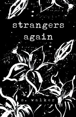 strangers again - Walker, S.