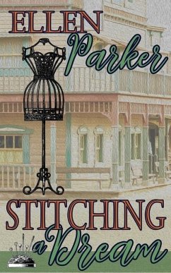 Stitching a Dream - Parker, Ellen