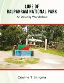 Lure of Balpakram National Park - An Amazing Wonderland (Full Colour)