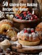 50 Gluten-Free Baking Recipes for Home - Bild 1