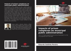 Impacts of prison complexes on municipal public administration - Godinho Pereira, Eduardo