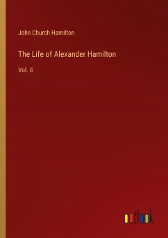 The Life of Alexander Hamilton