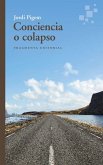 Conciencia o colapso Conciencia o colapso