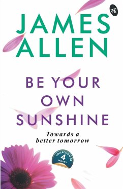 Be Your Own Sunshine - Allen, James