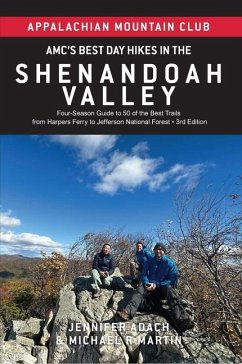 Amc's Best Day Hikes in the Shenandoah Valley - Adach, Jennifer; Martin, Michael R