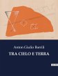 TRA CIELO E TERRA - Bild 1