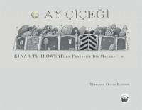 Ay Cicegi - Turkowski, Einar