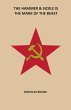 The Hammer & Sickle Is the Mark of the... - Bild 1