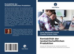 Rentabilität der landwirtschaftlichen Produktion - Eberhardt Cerutti, Carla;Scherer Kuhn, Claudia