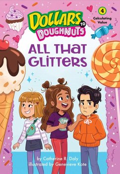 All That Glitters (Dollars to Doughnuts Book 4) - Daly, Catherine