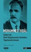 Islamda Dini Düsüncenin Yeniden Yapilandirilmasi - Ikbal, Muhammed