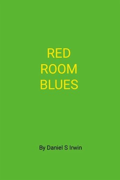 Red Room Blues - Irwin, Daniel