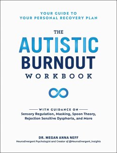 The Autistic Burnout Workbook - Neff, Megan Anna