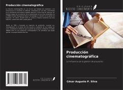 Producción cinematográfica - Silva, César Augusto P.