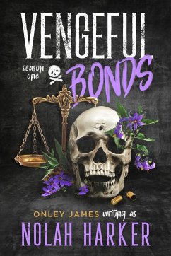 Vengeful Bonds - Harker, Nolah; James, Onley