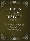 Hidden From History, Volume 7