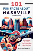 101 Fun Facts About Nashville, TN