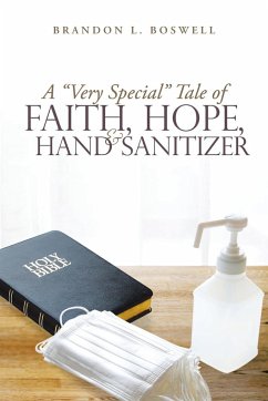 A &quote;Very Special&quote; Tale of Faith, Hope, & Hand Sanitizer