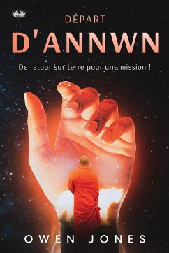 Départ D'Annwn - De Retour Sur Terre Pour Une Mission ! - Jones, Owen