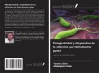 Patogenicidad y diagnóstico de la infección por Helicobacter pylori