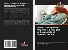 Analisi consapevole: Mappare il paesaggio dell'approccio al pensiero critico - Boumediene, Houda