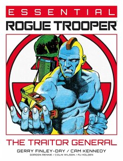 Essential Rogue Trooper: The Traitor General - Finley-Day, Gerry; Rennie, Gordon