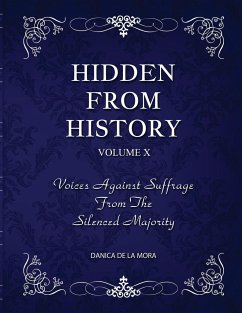 Hidden From History, Volume 10 - de La Mora, Danica