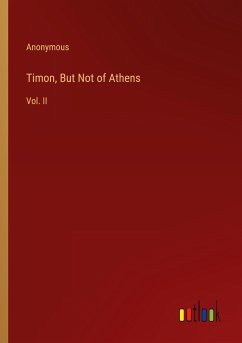 Timon, But Not of Athens - Anonymous