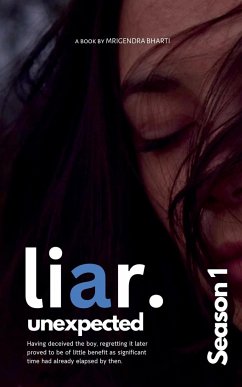 Liar Unexpected - Bharti, Mrigendra