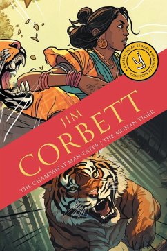 The Champawat Man-eater & The Mohan Tiger - Corbett, Jim