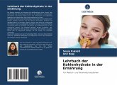 Lehrbuch der Kohlenhydrate in der Ernährung