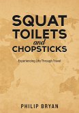 Squat Toilets and Chopsticks