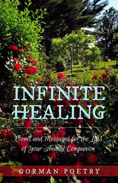 Infinite Healing - Gorman Poetry