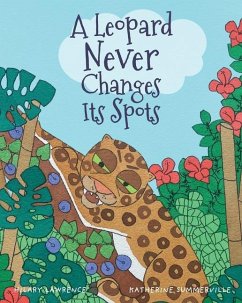 A Leopard Never Changes its Spots - Lawrence, Hilary