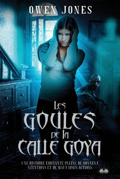 Les Goules De La Calle Goya - Quand La Malice Découle De Bonnes Intentions ! - Jones, Owen