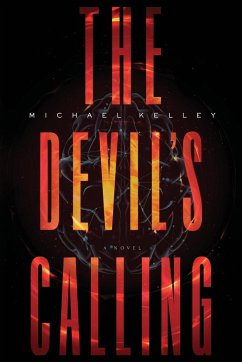 The Devil's Calling - Kelley, Michael