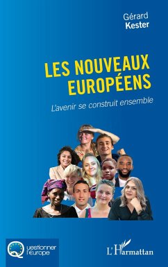 Les nouveaux Européens - Kester, Gérard