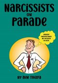 Narcissists on Parade!!! Narcissists on Parade!!!