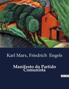 Manifesto do Partido Comunista - Engels, Friedrich; Marx, Karl