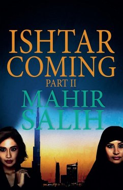 Ishtar Coming Part II - Salih, Mahir