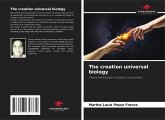 The creation universal biology