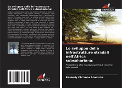 Lo sviluppo delle infrastrutture stradali nell'Africa subsahariana: - Adamson, Kennedy Chifundo