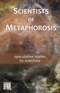 Scientists of Metaphorosis - Magazine, Metaphorosis