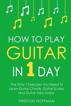 How to Play Guitar - Hoffman, Preston