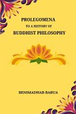 Prolegomena to a History of Buddhist Philosophy